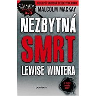 Nezbytná smrt Lewise Wintera - Malcolm Mackay