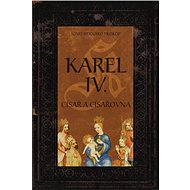 Karel IV - Císař a císařovna - Josef Bernard Prokop