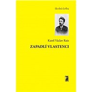 Zapadlí vlastenci - Karel Václav Rais