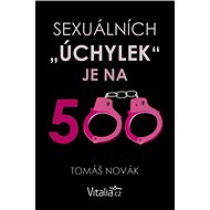 Sexuálních úchylek je na 500 - Tomáš Novák