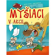 Myšiaci v Akcii - Peter S. Milan