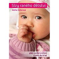 Slzy raného dětství - Aletha Solterová