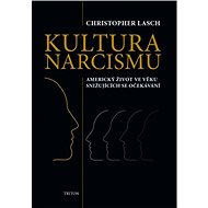 Kultura narcismu - Christopher Lasch