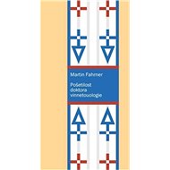 Pošetilost doktora Vinnetoulogie - Martin Fahrner