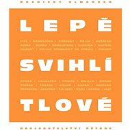 Lepě švihlí tlové - Collective