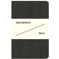 Dnes - Jana Beňová
