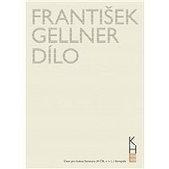 Dílo (1894–1914) - František Gellner