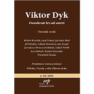 Viktor Dyk: Osmdesát let od smrti - Petřík Lukáš
