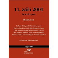 11. září 2001: Deset let poté - Jakl Ladislav