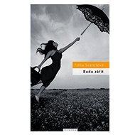 Budu zářit - Edita Svatošová