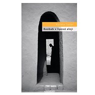 Baobab v lipové aleji - Karíma Sadio