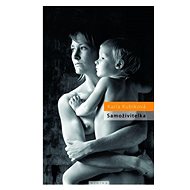 Samoživitelka - Karla Kubíková
