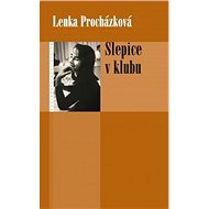 Slepice v klubu - Mgr. Lenka Procházková