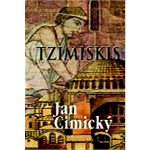 Tzimiskis - Jan Cimický
