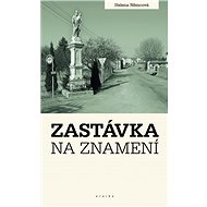Zastávka na znamení - Helena Němcová