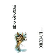 Ohlédnutí - Jiřina Zábranová