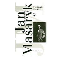 Jan Masaryk - Vladimír Vaněk