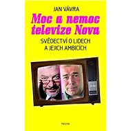 Moc a nemoc televize Nova - Jan Vávra