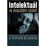 Intelektuál ve dvacátém století - Timothy Snyder