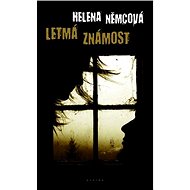 Letmá známost - Helena Němcová