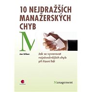 10 nejdražších manažerských chyb - Jan Urban