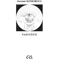 Nazvučení - Jaromír Komorous