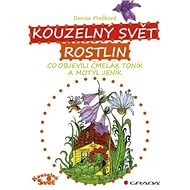 The magical world of plants - Denisa Prošková