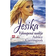 Jesika - Vykoupená naděje - Ashley Carrington