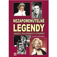 Nezapomenutelné legendy - David Gardner