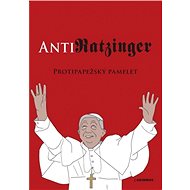 AntiRATZINGER - Anonym Anonym