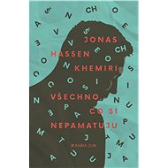 Všechno, co si nepamatuju - Jonas Hassen Khemiri