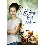 Bára krotí rodinu - Milena Durková
