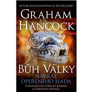 Návrat Opeřeného hada - Graham Hancock