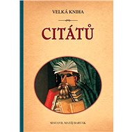 Velká kniha citátů - autorů kolektiv