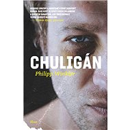 Chuligán - Philipp Winkler