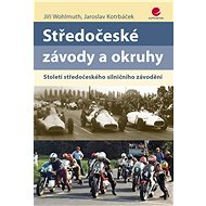 Central Bohemia races and circuits - Jiří Wohlmuth