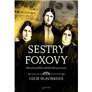 Sestry Foxovy - Lucie Hlavinková