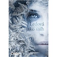 Ledová jako sníh - Danielle Paige