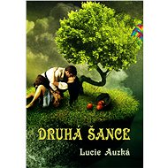 Druhá šance - Lucie Auzká