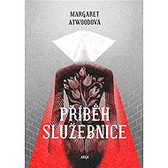Příběh služebnice - Margaret Atwoodová