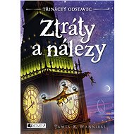 Třináctý odstavec – Ztráty a nálezy - James R. Hannibal