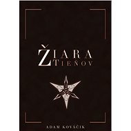 Žiara tieňov - Adam Kováčik