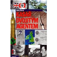 Kasař dvojitým agentem - Otto Hora