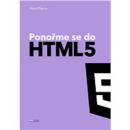 Ponořme se do HTML5 - Mark Pilgrim