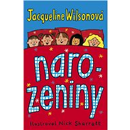 Narozeniny - Jacqueline Wilsonová