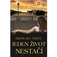 Jeden život nestačí - Jaroslava Černá