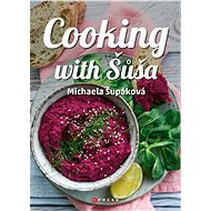 Cooking with Šůša - Michaela Šupáková