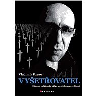 Investigator - Vladimir Dzuro