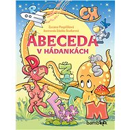 The alphabet in riddles - Zuzana Pospíšilová