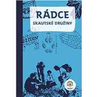 Rádce skautské družiny - Miloš Zapletal